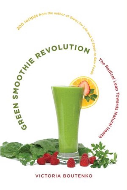 Green Smoothie Revolution, Victoria Boutenko - Ebook - 9781556439476