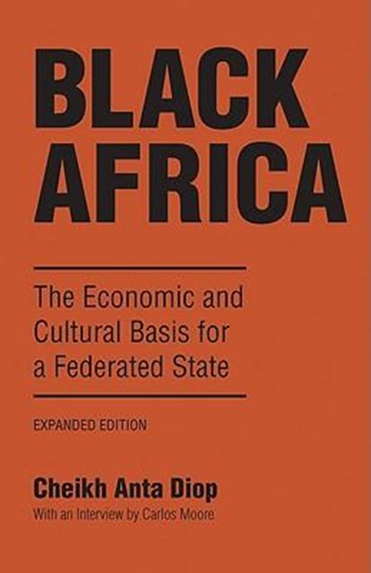 Black Africa, Cheikh Anta Diop - Paperback - 9781556520617