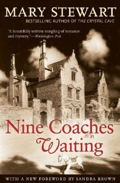 Nine Coaches Waiting: Volume 4, Mary Stewart - Paperback - 9781556526183