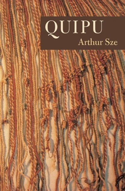 Quipu, Arthur Sze - Paperback - 9781556592263
