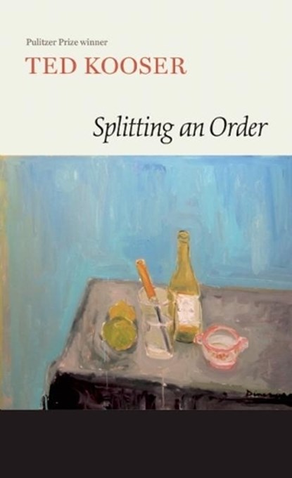 Splitting an Order, Ted Kooser - Paperback - 9781556594700