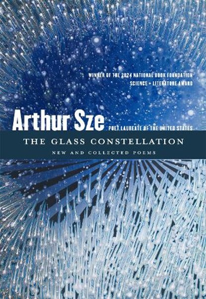 The Glass Constellation, Arthur Sze - Paperback - 9781556597060