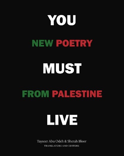 You Must Live, Sherah Bloor ; Tayseer Abu Odeh - Paperback - 9781556597206