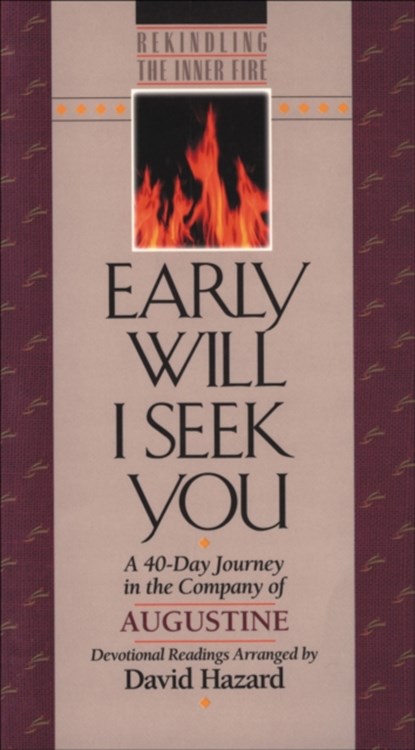 Early Will I Seek You, David Hazard - Paperback - 9781556612046