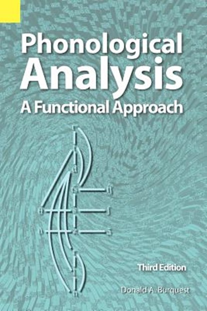 Phonological Analysis, Donald A Burquest - Paperback - 9781556711688