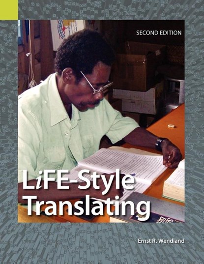 Life-Style Translating, Ernst R Wendland - Paperback - 9781556712432