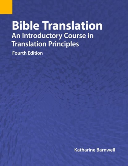 Bible Translation, Katharine Barnwell - Paperback - 9781556714078