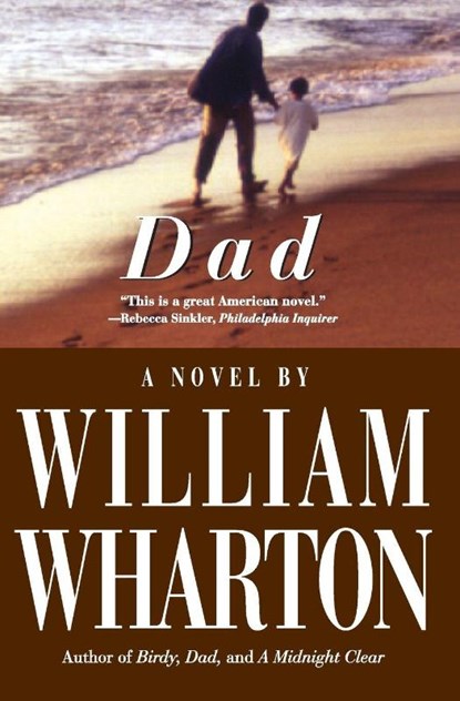Dad, William Wharton - Paperback - 9781557042569