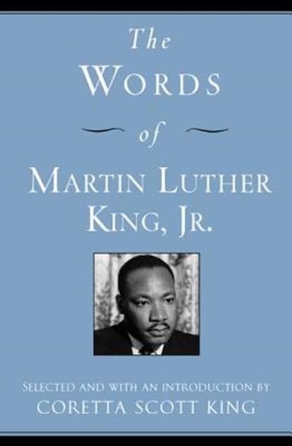 The Words of Martin Luther King, Jr, Martin Luther King - Paperback - 9781557044839