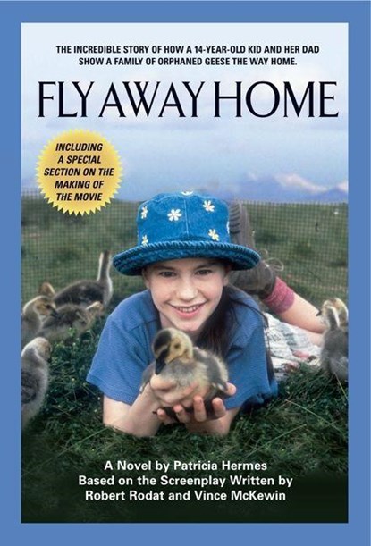 Fly Away Home, Patricia Hermes ; Robert Rodat ; Vince McKewin - Paperback - 9781557044891