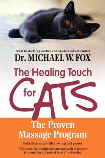 Healing Touch for Cats, Michael W. Fox - Paperback - 9781557045751