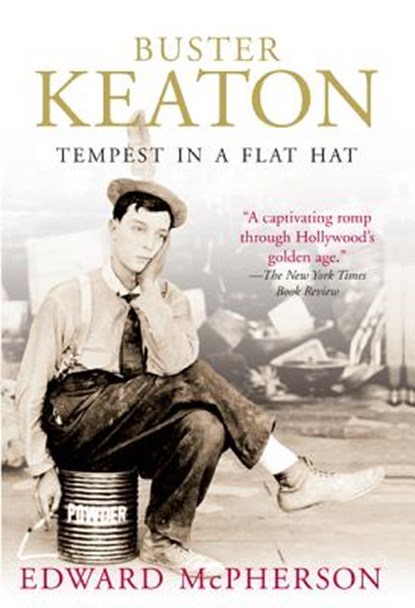 Buster Keaton: Tempest in a Flat Hat, Edward McPherson - Paperback - 9781557046642