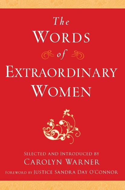 The Words of Extraordinary Women, Carolyn Warner - Paperback - 9781557048578