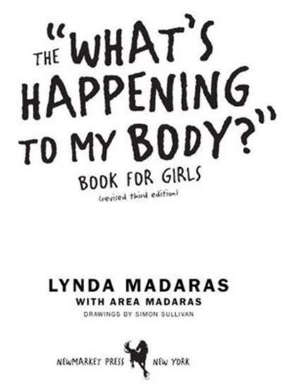 What's Happening to My Body? Book for Girls, Lynda Madaras ; Area Madaras ; Simon Sullivan - Ebook - 9781557048974