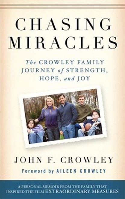 Chasing Miracles, John Crowley ; Aileen Crowley - Ebook - 9781557049278
