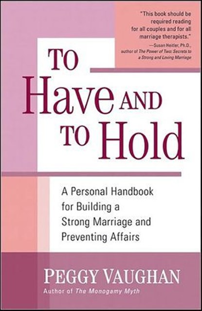 To Have and To Hold, Peggy Vaughan - Ebook - 9781557049537