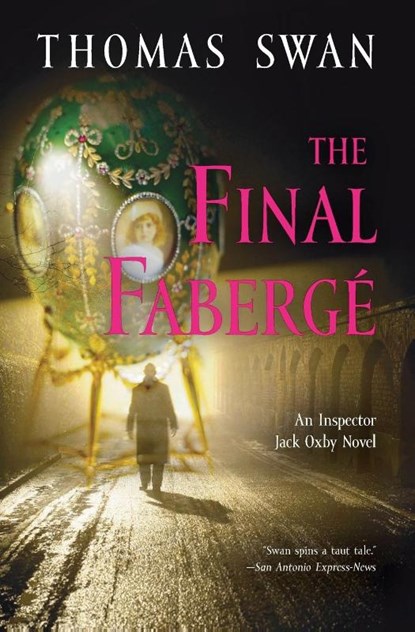 The Final Faberge, Thomas Swan - Paperback - 9781557049698