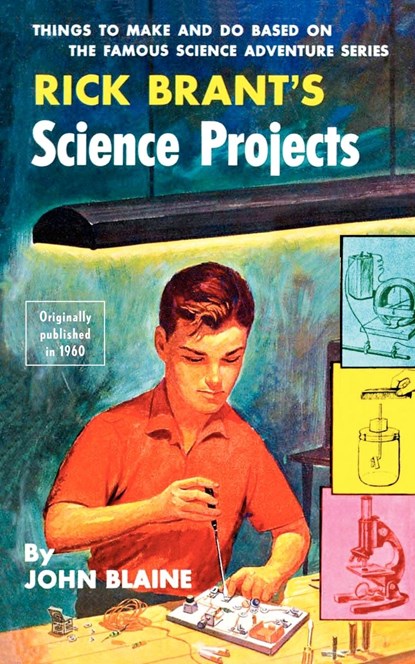 Rick Brant's Science Projects, John Blaine - Paperback - 9781557090089