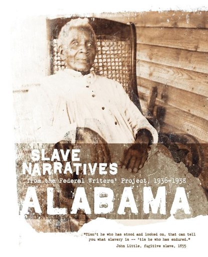 Alabama Slave Narratives, Federal Writers Project - Paperback - 9781557090102