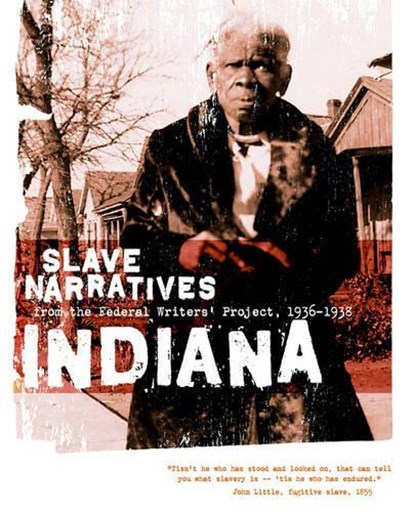 Indiana Slave Narratives, Federal Writers Project - Paperback - 9781557090140