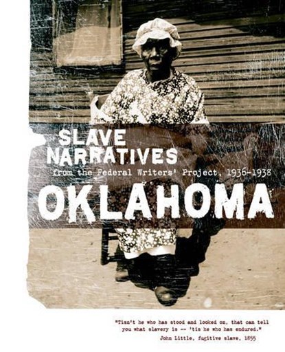 Oklahoma Slave Narratives, Federal Writers' Project of the Works Pr - Paperback - 9781557090225