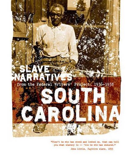 South Carolina Slave Narratives, Federal Writers' Project of the Works Pr - Paperback - 9781557090232