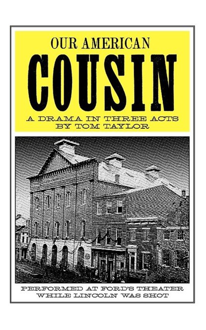 Our American Cousin, Tom Taylor - Paperback - 9781557093882