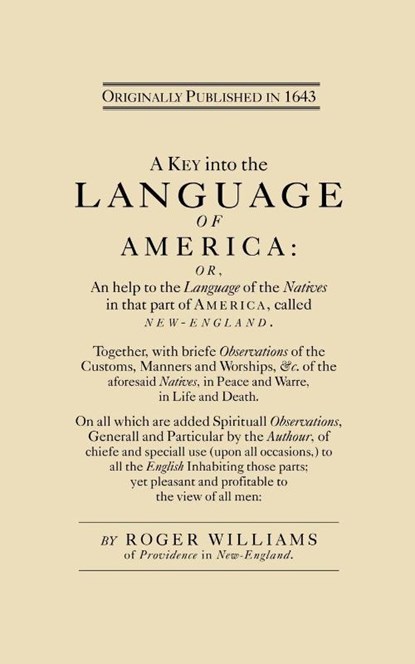A Key into the Language of America, Roger Williams - Paperback - 9781557094643