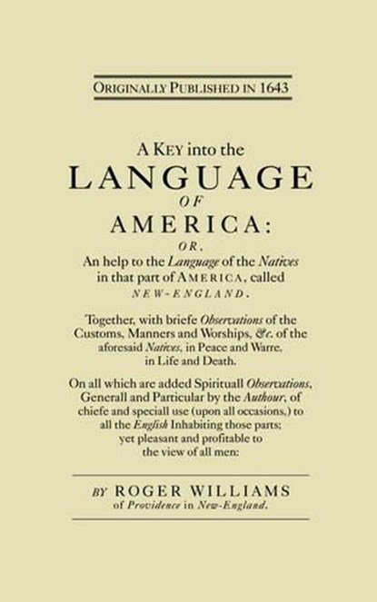 A Key into the Language of America, Roger Williams - Paperback - 9781557094643