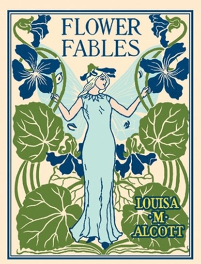 Flower Fables, Louisa May Alcott - Gebonden - 9781557099549
