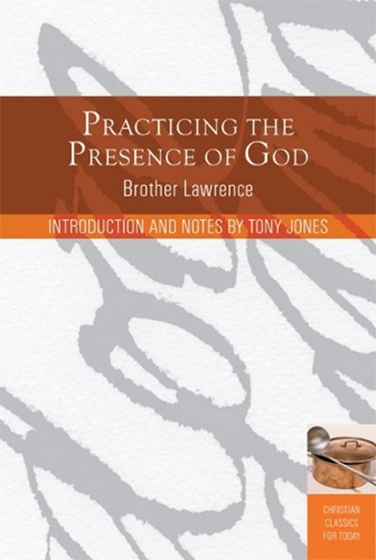 Practicing the Presence of God, Lawrence Brother - Paperback - 9781557254658