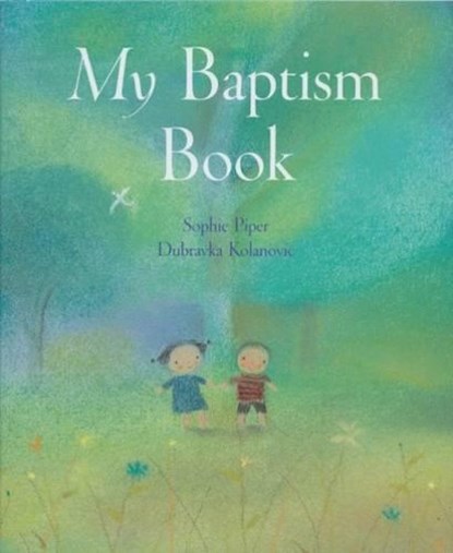 My Baptism Book, Sophie Piper - Gebonden - 9781557255358