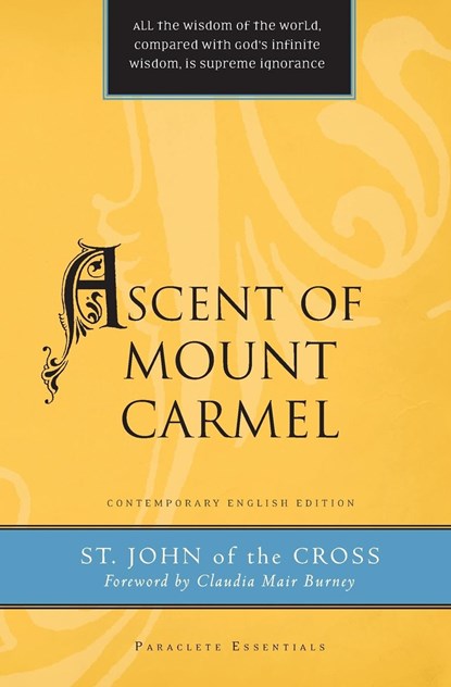 Ascent of Mount Carmel, SAINT,  of the Cross John - Paperback - 9781557257789