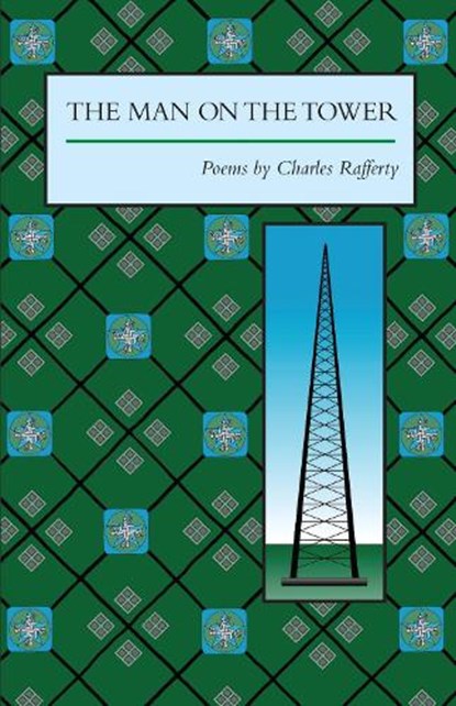 The Man on the Tower, RAFFERTY,  Charles - Gebonden - 9781557283399