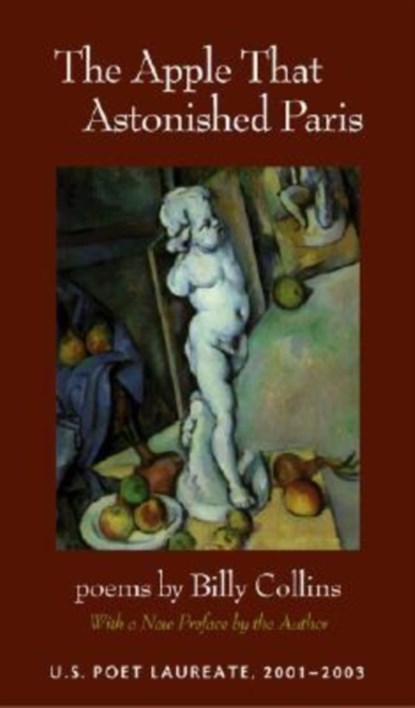 The Apple That Astonished Paris, Billy Collins - Paperback - 9781557288233