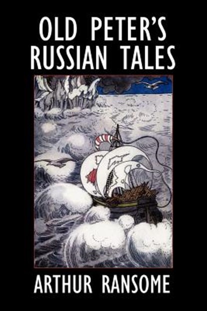 Ransome, A: OLD PETERS RUSSIAN TALES, RANSOME,  Arthur - Paperback - 9781557424563
