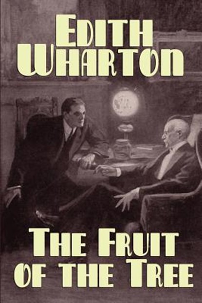 The Fruit of the Tree, Edith Wharton - Paperback - 9781557429780