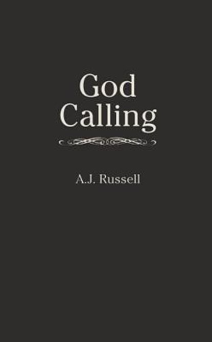 Russell, A: God Calling, A J Russell - Gebonden - 9781557481108