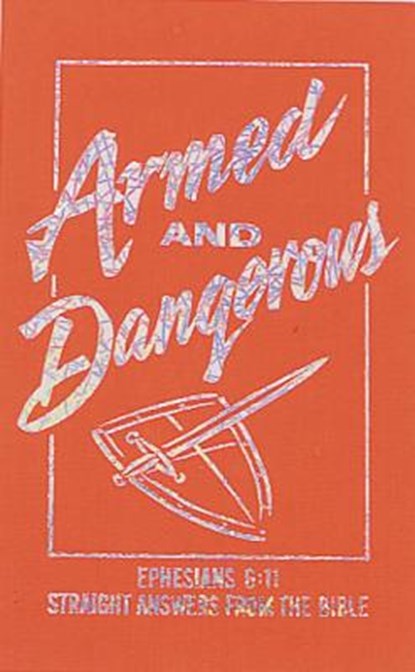 Armed and Dangerous, Ken Abraham - Gebonden - 9781557482419
