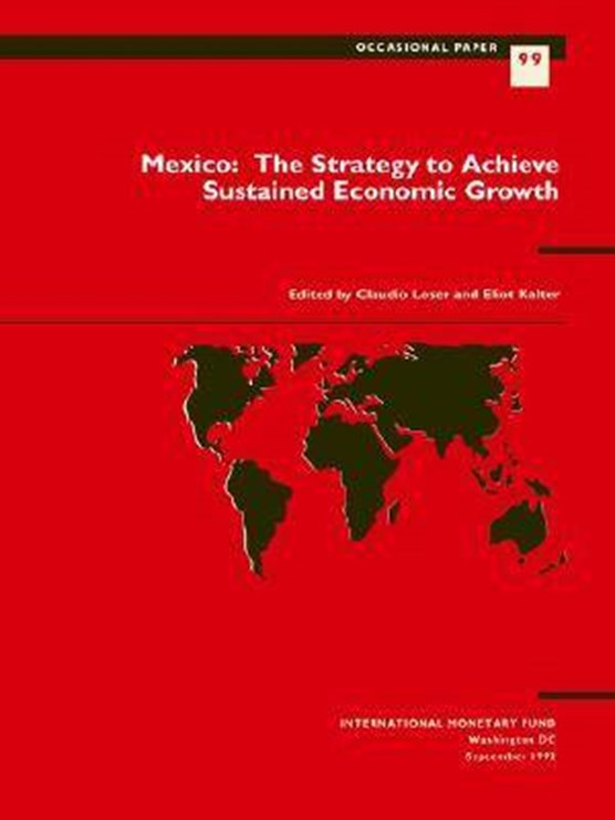 Mexico The Strategy to Achieve Sustained Economic Growth