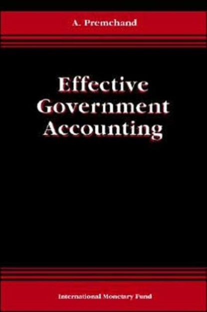 Effective Government Accounting, A. Premchand - Paperback - 9781557754851