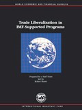 Trade Liberalization in IMF-supported Programs | Robert Sharer ; International Monetary Fund | 