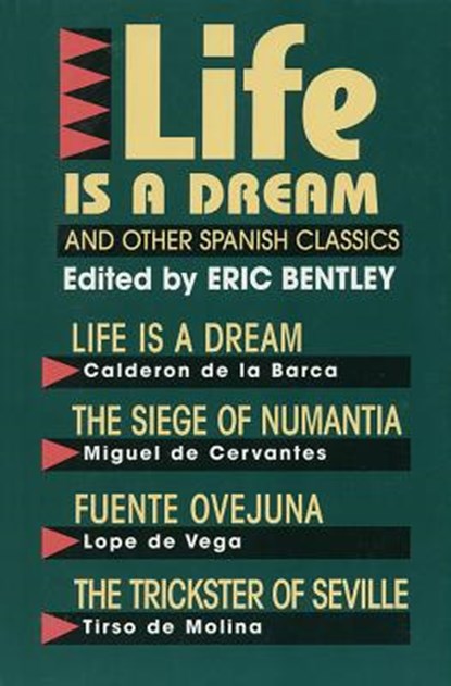Various Authors: Life Is a Dream and Other Spanish Classics, Various Authors - Paperback - 9781557830067