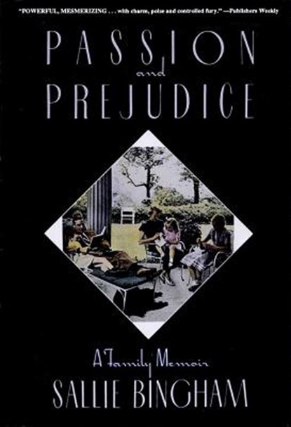 Passion & Prejudice, Sallie Bingham - Paperback - 9781557830777