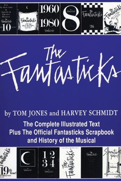 The Fantasticks, Harvey Schmidt ; Tom Jones - Paperback - 9781557831415