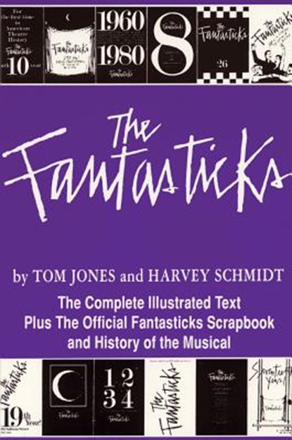 The Fantasticks, Harvey Schmidt ; Tom Jones - Paperback - 9781557831415