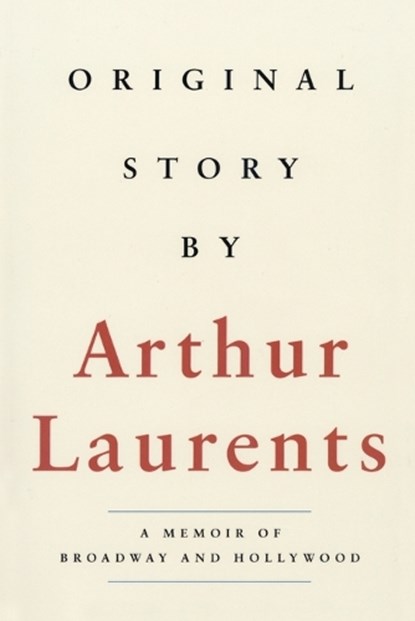 Original Story By, Arthur Laurents - Paperback - 9781557834676