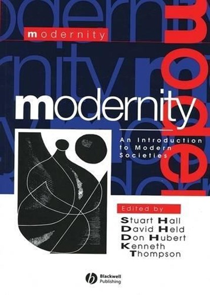 Modernity, Stuart (Open University) Hall ; David (London School of Economic and Political Science) Held ; Don (Cambridge University) Hubert - Paperback - 9781557867162