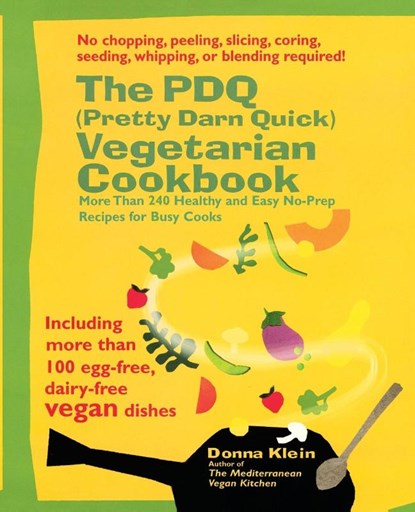 Pdq (Pretty Darn Quick) Vegetarian Cookbook, Donna Klein - Paperback - 9781557884381