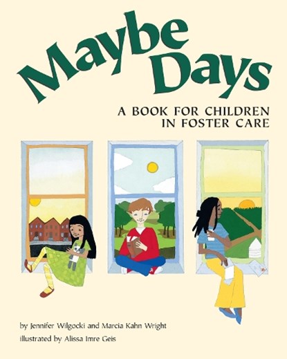 Maybe Days, Jennifer Wilgocki ; Marcia Kahn Wright - Paperback - 9781557988027